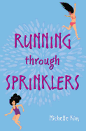 Running Through Sprinklers