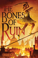 The Bones of Ruin Book Cover Image