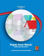 Paper from Wood: Dollhouse Decisions