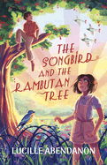 The Songbird and the Rambutan Tree