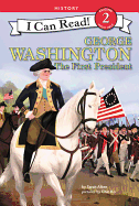George Washington: The First President