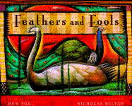 Feathers and Fools