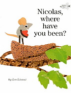 Nicolas, Where Have You Been?