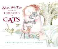 Mrs. McTats and Her Houseful of Cats