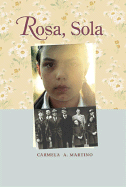 Rosa, Sola