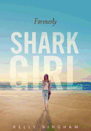 Formerly Shark Girl