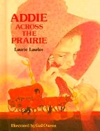 Addie Across the Prairie