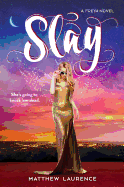 Slay