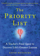 The Priority List: A Teacher's Final Quest to Discover Life's Greatest Lessons