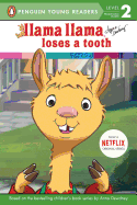 Llama Llama Loses a Tooth
