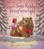 Share Some Kindness, Bring Some Light Book Cover Image