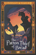 The Patron Thief of Bread Book Cover Image