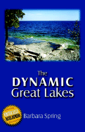 The Dynamic Great Lakes