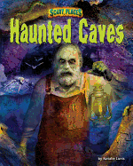 Haunted Caves
