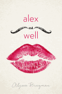 Alex as Well