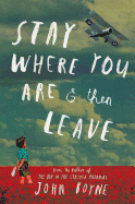 Stay Where You Are and Then Leave