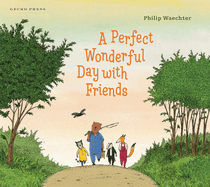 A Perfect Wonderful Day with Friends Book Cover Image