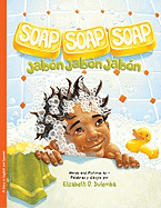 Soap, Soap, Soap / Jabon, jabon, jabon Book Cover Image