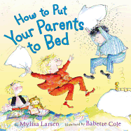 How to Put Your Parents to Bed