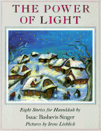 The Power of Light: Eight Stories for Hanukkah