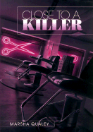 Close to a Killer