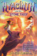 Hyacinth and the Stone Thief