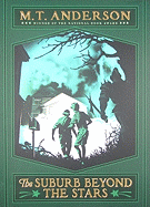 The Suburb Beyond the Stars