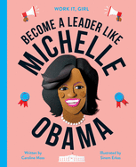 Become a Leader Like Michelle Obama Book Cover Image