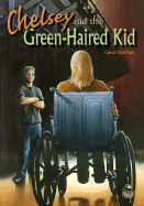 Chelsey and the Green-Haired Kid