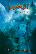 Wabi: A Hero's Tale