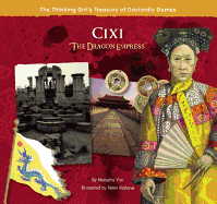 Cixi: The Dragon Empress