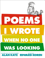 Poems I Wrote When No One Was Looking