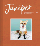 Juniper: The Happiest Fox Book Cover Image