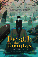 Death and Douglas