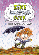 There's Mud in My Flood!