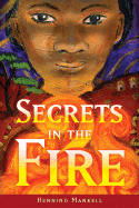Secrets in the Fire