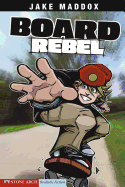 Board Rebel