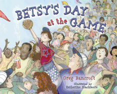 Betsy's Day at the Game