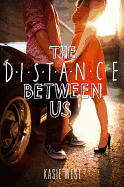 The Distance Between Us