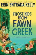 Those Kids from Fawn Creek Book Cover Image