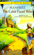 The Cabin Faced West