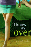 I Know It's Over