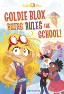 Goldie Blox Rules the School!