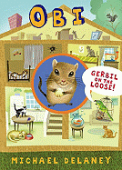 Obi, Gerbil on the Loose! Book Cover Image