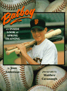 Bat Boy: An Inside Look at Spring Training
