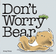 Don't Worry Bear
