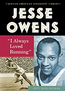 Jesse Owens: I Always Loved Running