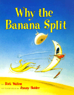 Why the Banana Split