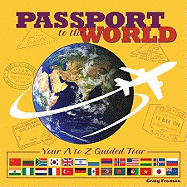Passport to the World: Your A to Z Guided Language Tour