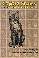 Coyote Stories of the Montana Salish Indians